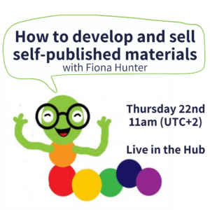 How to develop and sell self-published materials - with Fiona Hunter (webinar)