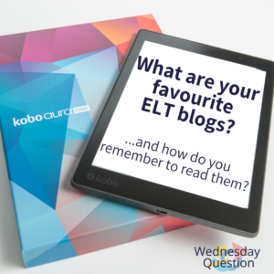 What are your favourite ELT blogs? (Wednesday Question)