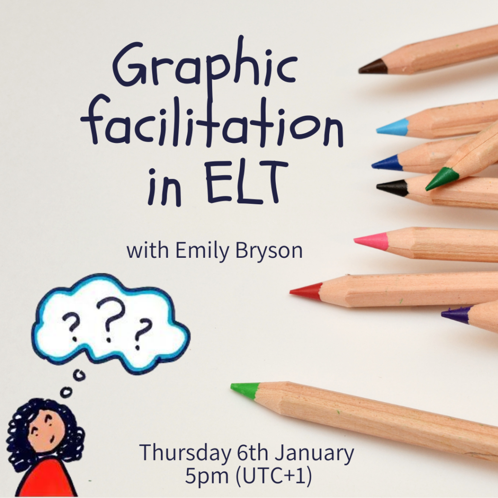 Graphic facilitation in ELT - with Emily Bryson (webinar)