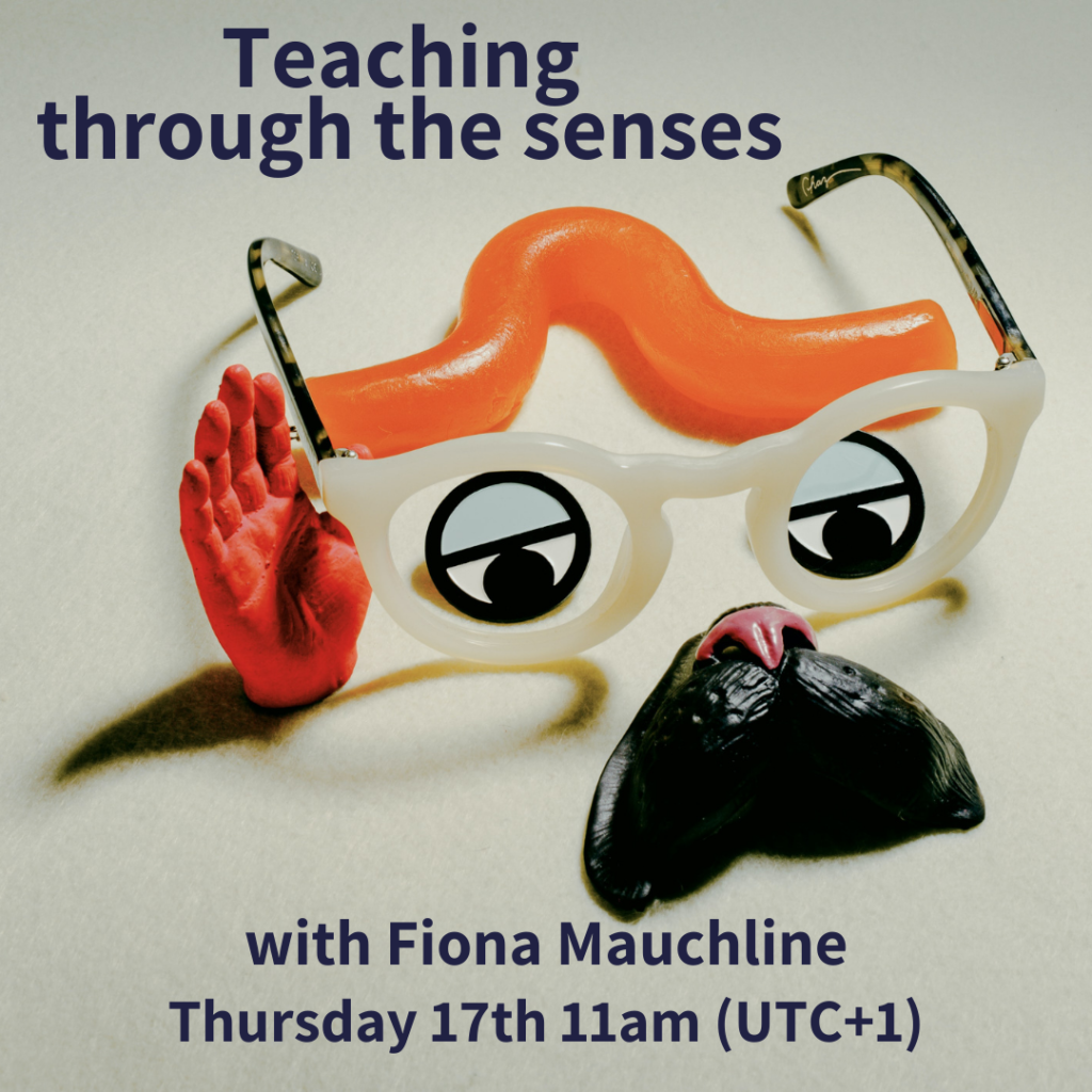Teaching through the senses - with Fiona Mauchline (webinar)