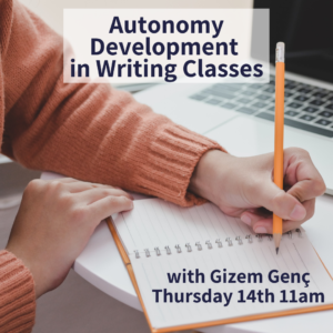 Autonomy Development in Writing Classes - with Gizem Genç (webinar)