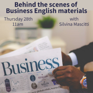 Behind the scenes of Business English materials - with Silvina Mascitti (webinar)