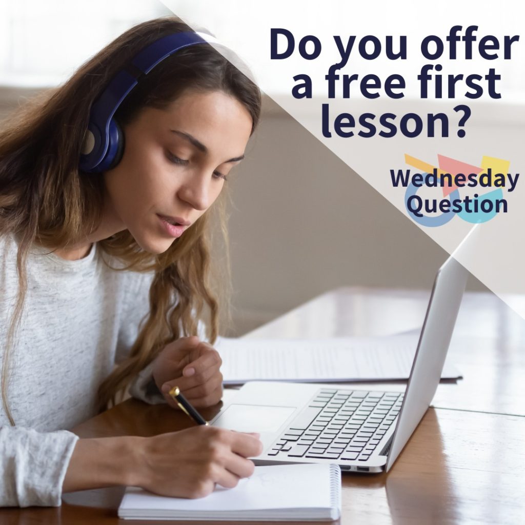 Do you offer a free first lesson? (Wednesday Question)