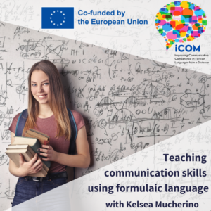 Teaching communication skills using formulaic language - with Kelsea Mucherino (webinar)