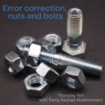 Error correction, nuts and bolts - with Ramy Rashad Abdelreheem (webinar)